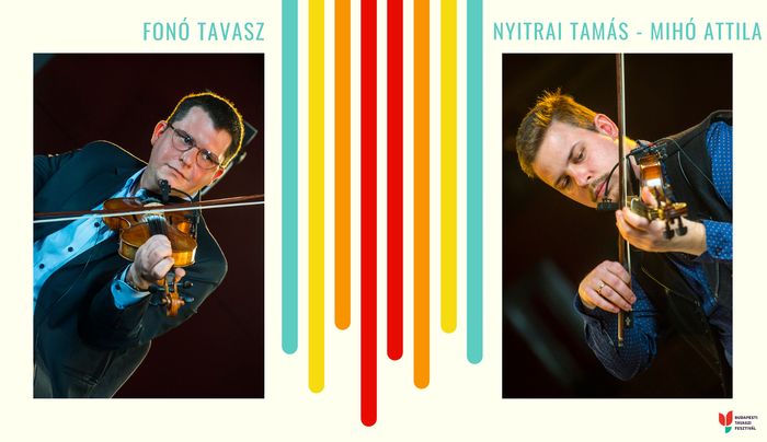 Nyitrai Tamás és Mihó Attila duókoncertje - Fonó Tavasz online (Budapesti Tavaszi Fesztivál)