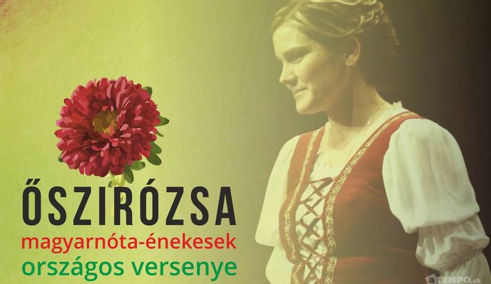 FELHÍVÁS: XXI. Őszirózsa - magyarnóta-énekesek országos versenye