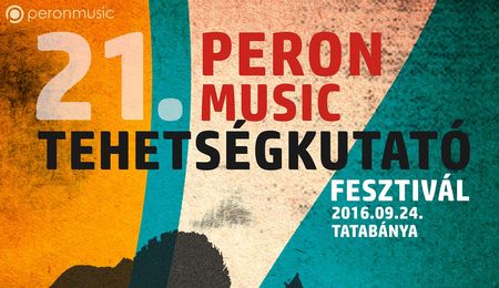 JELENTKEZZ! - 21. Peron Music Tehetségkutató Fesztivál