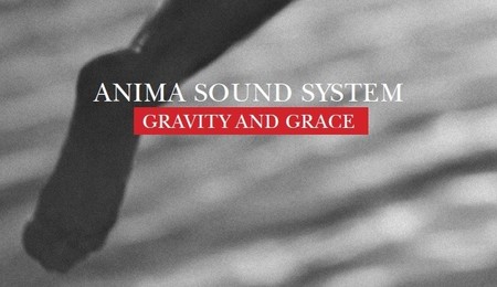 Új lemezzel jelentkezik az Anima Sound System: Gravity and Grace