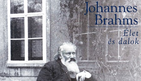 Hiánypótló monográfia jelent meg Johannes Brahmsról